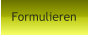 Formulieren